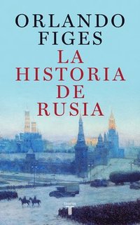 bokomslag La Historia de Rusia / The Story of Russia