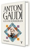 Gijs Van Hensbergen - Antoni Gaudí Una Biografía / Gaudi: A Biography, Inbunden