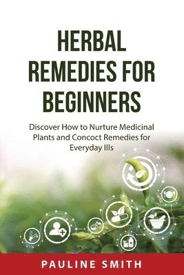 Herbal Remedies For Beginners 1
