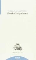 Miguel De Cervantes - El Curioso Impertinente, Häftad