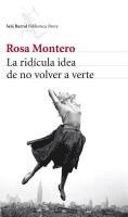 Rosa Montero - La ridícula idea de no volver a verte, Häftad