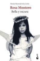Rosa Montero - Bella y oscura, Häftad