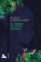 Alejo Carpentier - El reino de este mundo, Häftad