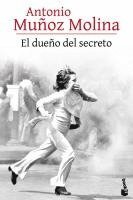 Antonio Muñoz Molina - El dueño del secreto, Häftad