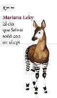 El día que Selma soñó con un okapi 1