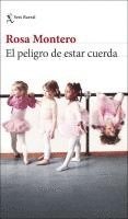 bokomslag El peligro de estar cuerda