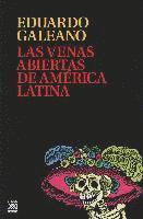 Eduardo Galeano - Las venas abiertas de America Latina, Häftad