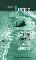 bokomslag Mente abierta, corazón abierto : la dimensión contemplativa del Evangelio