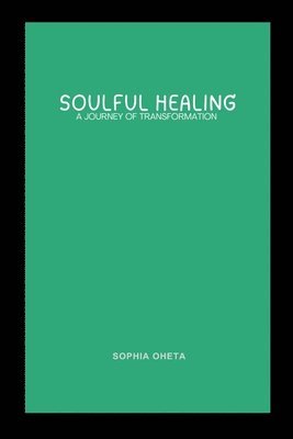 Soulful Healing 1