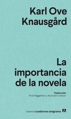 Importancia de la Novela, La 1