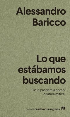 Alessandro Baricco - Lo Que Estabamos Buscando, Häftad