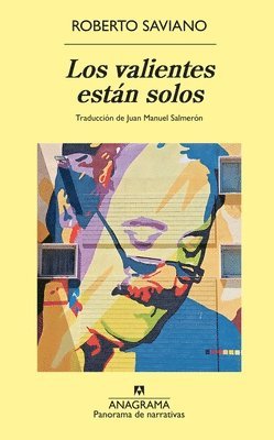 Roberto Saviano - Valientes Estan Solos, Los, Häftad