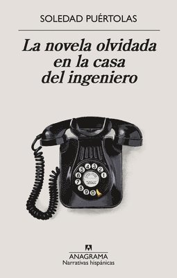 Novela Olvidada En La Casa del Ingeniero, La 1