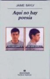 Jaime Bayly - Aqui No Hay Poesia, Häftad