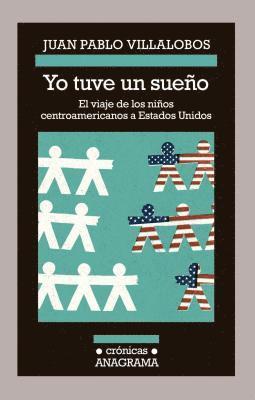 Juan Pablo Villalobos - Yo Tuve Un Sueño, Häftad