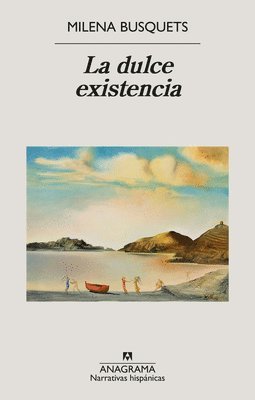 bokomslag La Dulce Existencia