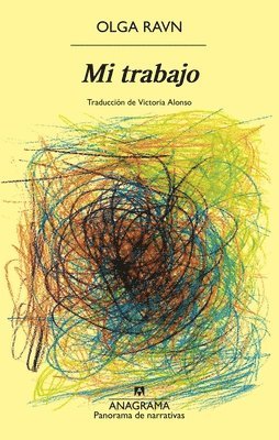 Olga Ravn - Mi Trabajo, Häftad