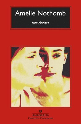 Amelie Nothomb - Antichrista, Häftad