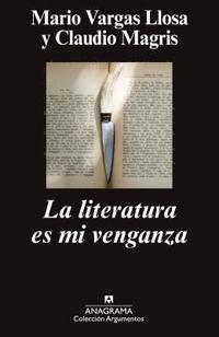 bokomslag La literatura es mi venganza
