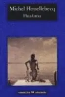 Michel Houellebecq - Plataforma, Häftad