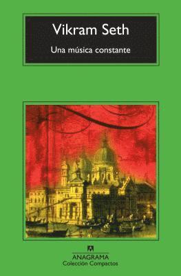 Vikram Seth - Una Musica Constante, Häftad
