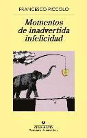 bokomslag Momentos de Inadvertida Infelicidad