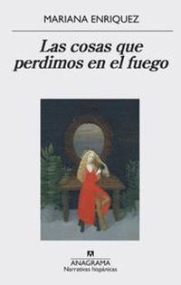bokomslag Las cosas que perdimos en el fuego