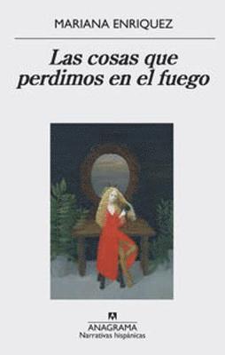 bokomslag Las cosas que perdimos en el fuego