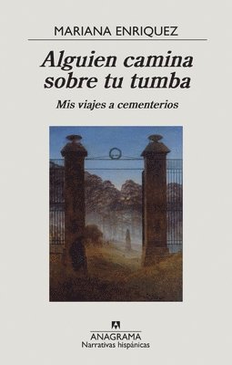 bokomslag Alguien Camina Sobre Tu Tumba