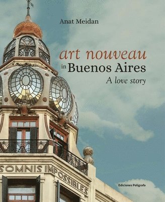 Art Nouveau in Buenos Aires 1