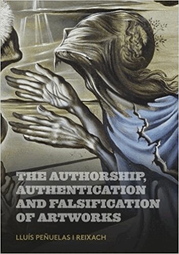 Lluis Penuelas, Lluís Peñuelas - Authorship, Authentication and Falsification of Artworks, Häftad