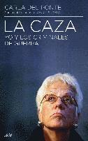 bokomslag La caza : yo y los criminales de guerra