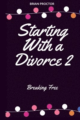 bokomslag Starting With a Divorce