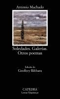 Antonio Machado - Soledades, Galerias, Otros Poemas, Häftad