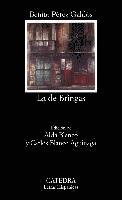 Perez Galdos, Benito Pérez Galdós - La De Bringas, Häftad