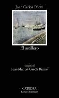 Onetti, Juan Carlos Onetti - Astillero, Häftad