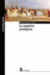 bokomslag La zapatera prodigiosa