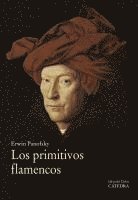 Erwin Panofsky - Los primitivos flamencos, Häftad