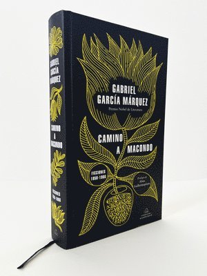 Gabriel García Márquez - Camino a Macondo / The Road to Macondo, Inbunden