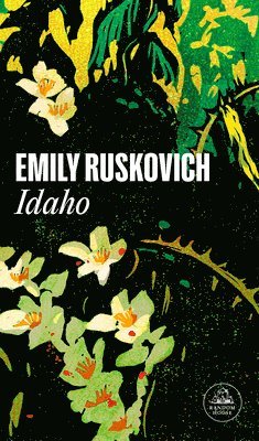 Emily Ruskovich - Idaho (Spanish Edition), Häftad