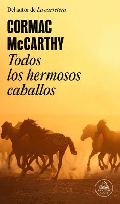 bokomslag Todos Los Hermosos Caballos / All the Pretty Horses