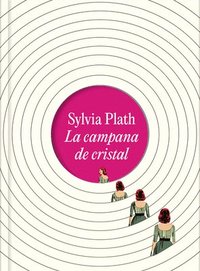 bokomslag La Campana de Cristal (Edición Ilustrada) / The Bell Jar (Illustrated Edition)