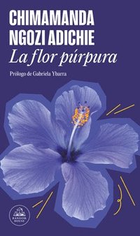 bokomslag La Flor Púrpura / Purple Hibiscus
