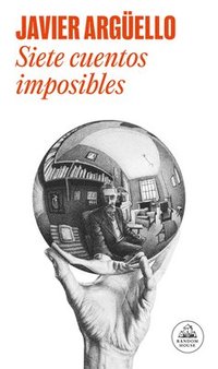 bokomslag Siete Cuentos Imposibles / Seven Impossible Stories