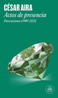 bokomslag Actos de Presencia / Acts of Presence: Lectures (1989-2021)