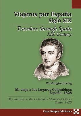 bokomslag Mi viaje a los Lugares Colombinos. Espaa. 1828 / My journey to the Columbus Memorial Places. Spain. 1828