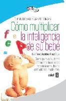 Glenn Doman - Como Multiplicar La Inteligencia de Su Bebe, Häftad
