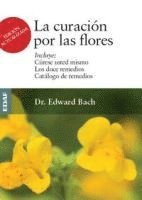 Edward Bach - Curacion Por Las Flores, La, Häftad