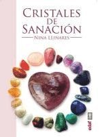 bokomslag Cristales de Sanacion: Guia de Minerales, Piedras y Cristales de Sanacion = Healing Crystals