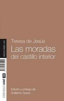 Teresa De Jesus, Guillermo Suazo - Moradas del Castillo Interior, Las, Häftad